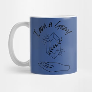 I am a Gem! Mug